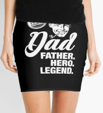 Father's day: Dad, father, legend, hero Mini Skirt