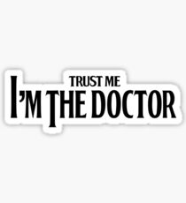 trust me i'm the doctor typograph classic vintage style T-Shirt Sticker