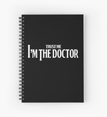 trust me i'm the doctor typograph classic vintage style T-Shirt Spiral Notebook