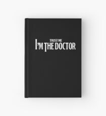 trust me i'm the doctor typograph classic vintage style T-Shirt Hardcover Journal