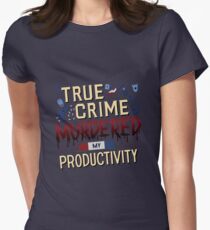 Camiseta entallada para mujer El verdadero crimen mató mi productividad
