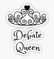 Debate Queen Sticker