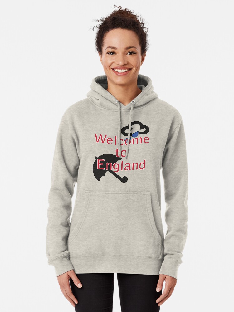 Alternate view of Welcome to England! Pullover Hoodie