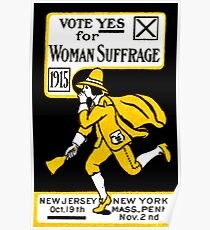 1915 Abstimmung Ja über Womans Wahlrecht Poster