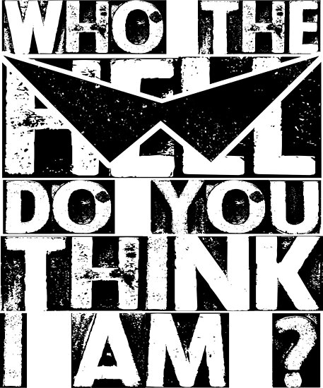 Who do you. Who the Hell do you think i am. Гуррен Лаганн who the Hell do you think i am. Who the Hell do you think i am надпись Гуррен Лаганн. I think надпись.