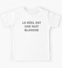The real is a sleepless night Kids Tee