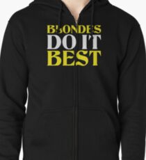Blondes Do It Best - Brunettes Do It Best Couples Design Zipped Hoodie