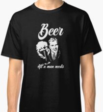 Beer - All a man needs Classic T-Shirt