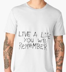 Live a life you will remember - Avicii Men's Premium T-Shirt