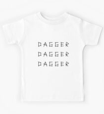 Dagger Dagger Dagger Kids Tee