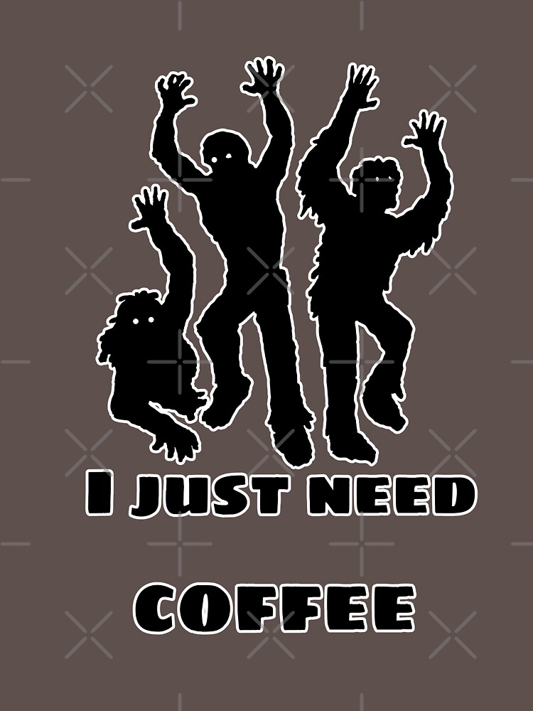 I just need coffee by parapopulous