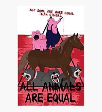 Some are More Equal than Others || Animal Farm Photographic Print