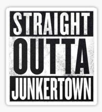 Straight Outta Junkertown Sticker