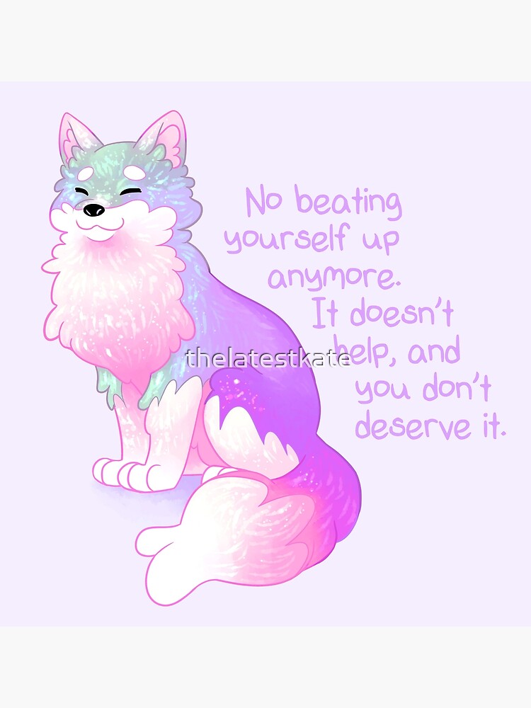 "No Beating Yourself Up Anymore" Pastel Rainbow Doggo by thelatestkate