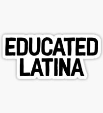 Pegatina Educado Latina Art Latino Hispano Hablante