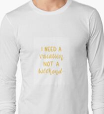 Vacation Long Sleeve T-Shirt