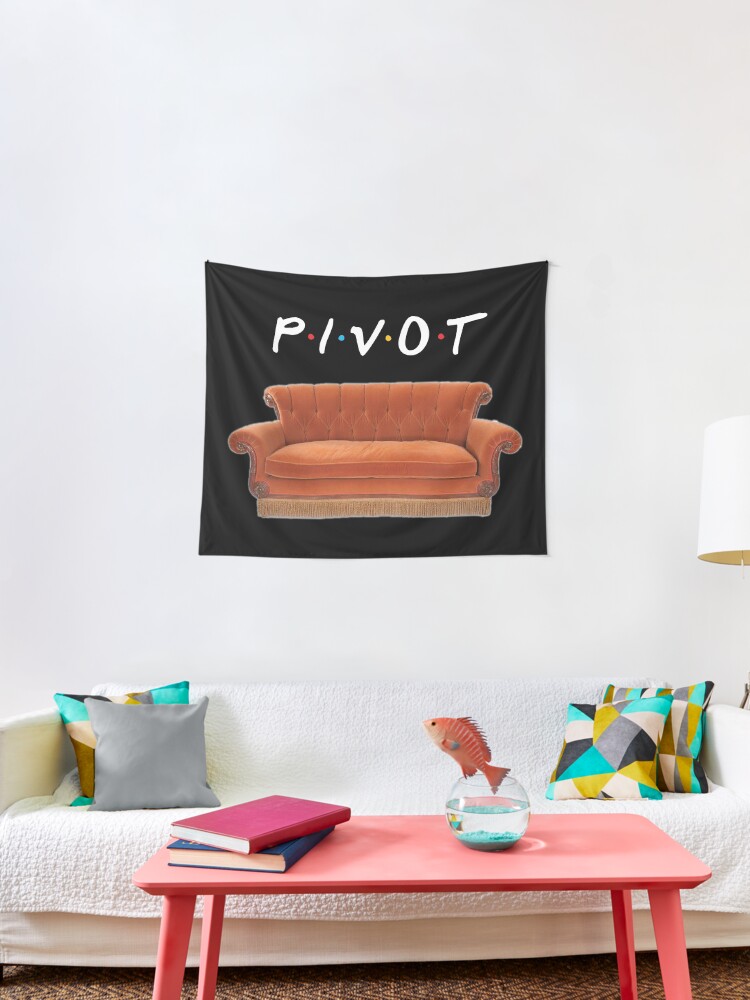 Friends Pivot Quote And Couch Tapestry By Magentasponge Redbubble