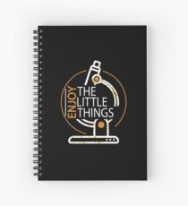 Funny Microbiology Enjoy The Little Things Science Spiral Notebook