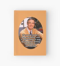 The world needs a sense of worth - Mr Rogers Hardcover Journal