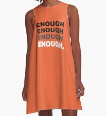 Enough Enough Enough - Wear Orange Gun Violence Control A-Line Dress