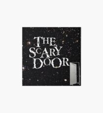 You're about to enter the scary door Art Board