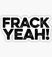Frack Off Art UK British Irish Sticker