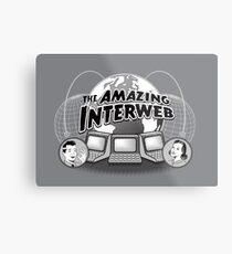 The Amazing Interweb Metal Print