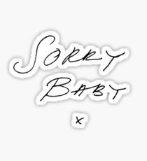 Sorry baby Sticker