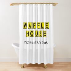 It's 2am And You're Drunk Shower Curtain