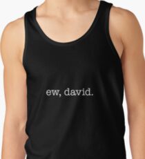 Ew, David – white Tank Top
