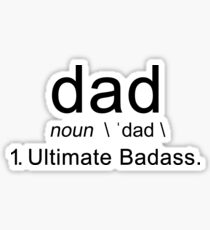 Dad Ultimate Badass Gift For Fathers Best Ever Sticker