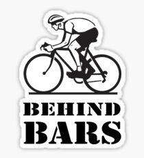 BEHIND BARS- Cyclist Fanatic Sticker