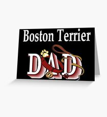 Boston Terrier Dog Dad Gifts Greeting Card