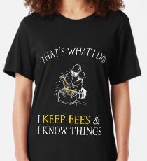 That's What I Do I Keep Bees Funny Beekeeper T-Shirt Slim Fit T-Shirt