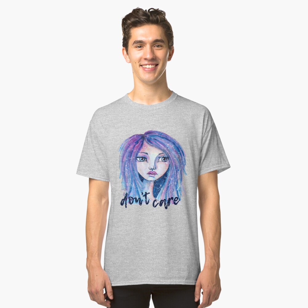 Don't Care Classic T-Shirt