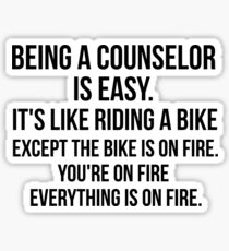 Being a Counselor Is Easy Sticker