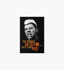 Guy Named Griff - Just Say No Art Board