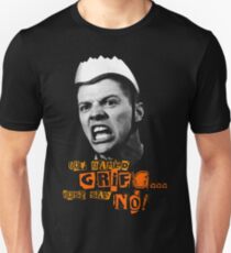 Guy Named Griff - Just Say No Unisex T-Shirt