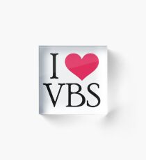 I (heart) VBS Acrylic Block
