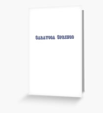 Saratoga Springs Greeting Card