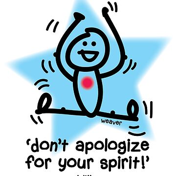 Artwork thumbnail, Don't apologize for your spirit... by holydoodles