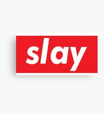Slay Words Millennials Use Canvas Print