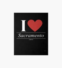 I Love Sacramento - Gift for Proud Californian From Sacramento California CA Art Board