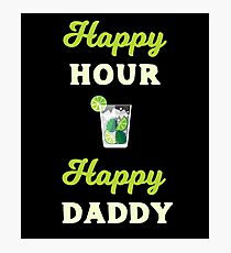 Happy Hour Happy Daddy Drinking Cocktails Lovers Photographic Print