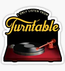 I Only Listen From Turntable Red Version Sticker