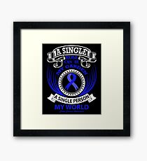 A single rose can be my garden, A Single Person my World. Colon Cancer Awareness Quote Framed Print