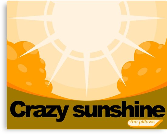 Crazy Sunshine Flcl The Pillows Canvas Print By Koalamekrazy