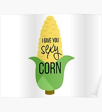 Sexy Corn Poster