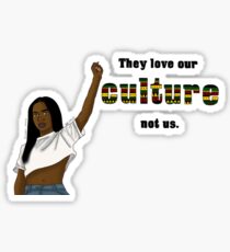 They Don’t Love Us (Woman) Sticker