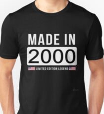 Made In 2000 Limited Edition Legend - Birthday Gift For D.O.B 2000 Born In 2000 Unisex T-Shirt